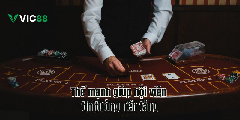 Đăng Ký VIC88 Và Nhận Thưởng Chào Mừng Nhanh Chóng Thế mạnh giúp hội viên tin tưởng nền tảng hơn