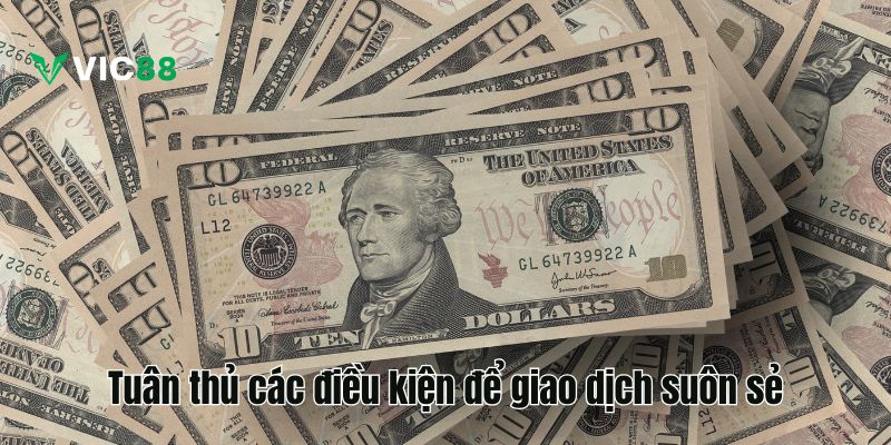 Hướng Dẫn Rút Tiền VIC88 Về Ví Sau Mỗi Lần Thắng Cược Tuân thủ các điều kiện để giao dịch suôn sẻ