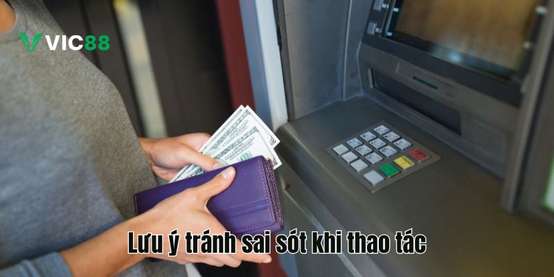 Hướng Dẫn Rút Tiền VIC88 Về Ví Sau Mỗi Lần Thắng Cược Lưu ý tránh sai sót khi thao tác